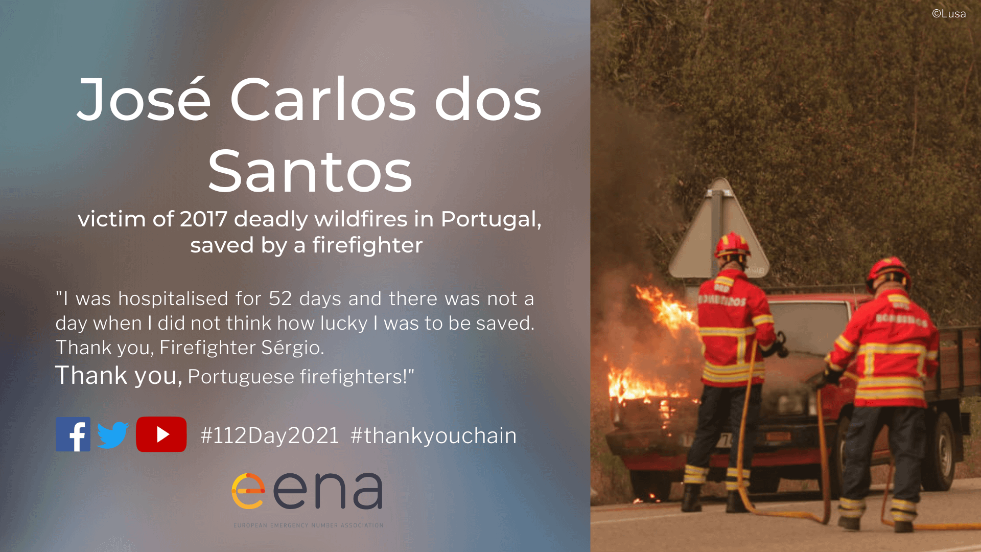 José Carlos dos Santos thanks the firefighter who saved his life